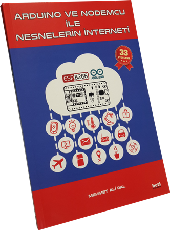 ARDUINO ve NODEMCU ile Nesnelerin İnterneti Kitabı